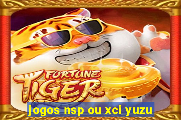 jogos nsp ou xci yuzu